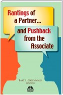 Rantings of a Partner...and Pushback from the Associate