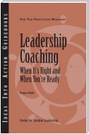 Leadership Coaching: When It's Right and When You're Ready