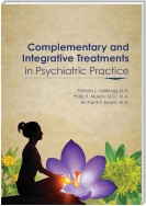 Complementary and Integrative Treatments in Psychiatric Practice