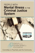 People With Mental Illness in the Criminal Justice System