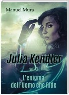 Julia Kendler vol.3 - L'enigma dell'Uomo che Ride