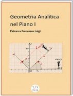 Geometria Analitica nel Piano I (La retta)