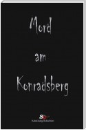 Mord am Konradsberg