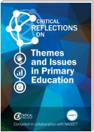 Themes and Issues in Primary Education