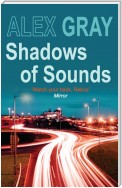 Shadows of Sounds