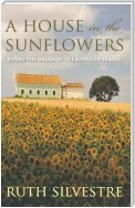 A House in the Sunflowers