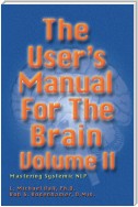 The User's Manual for the Brain Volume II