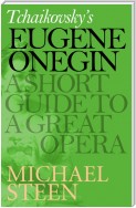 Tchaikovsky's Eugene Onegin