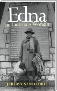 Edna the Inebriate Woman