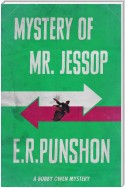 Mystery of Mr. Jessop