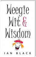 The Wee Book of Weegie Wit and Wisdom