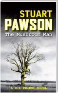 The Mushroom Man