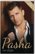 Pasha - My Story