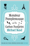 Monsieur Pamplemousse and the Carbon Footprint