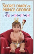 The Secret Diary of Prince George, Aged 3.5 months