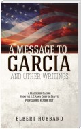 A Message to Garcia and Other Writings