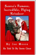 Santa's Famous, Incredible, Flying Reindeer