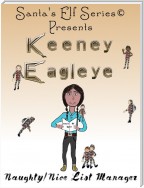 Keeney Eagleye, Naughty/Nice List Manager