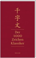 Qianziwen – Der 1000-Zeichen-Klassiker
