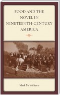 Food and the Novel in Nineteenth-Century America