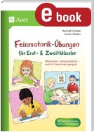 Feinmotorik-Übungen für Erst- und Zweitklässler