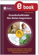 Grundschulkinder fürs Beten begeistern