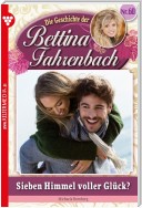 Bettina Fahrenbach 60 – Liebesroman