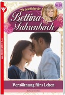 Bettina Fahrenbach 64 – Liebesroman