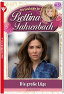 Bettina Fahrenbach 57 – Liebesroman