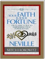 Your Faith Is Your Fortune (Condensed Classics)