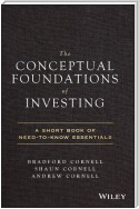 The Conceptual Foundations of Investing