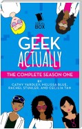 Geek Actually: The Complete Season 1