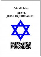 Israel Jihad in Jerusalem