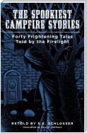 The Spookiest Campfire Stories