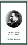 The Nietzsche Collection
