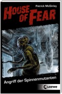 House of Fear 3 - Angriff der Spinnenmutanten