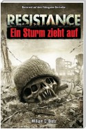 Resistance Band 1: Ein Sturm zieht auf