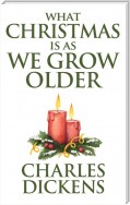 What Christmas is as We Grow Older