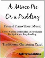 A Mince Pie Or a Pudding Easiest Piano Sheet Music