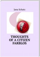 Thoughts of a citizen Farblos
