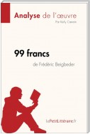 99 francs de Frédéric Beigbeder (Analyse de l'oeuvre)