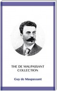 The de Maupassant Collection