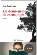 Un demi-siècle de mensonges