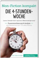 Die 4-Stunden-Woche. Zusammenfassung & Analyse des Bestsellers von Timothy Ferriss