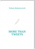 More Than Tweets
