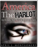 America the Harlot (Return to Your First Love)