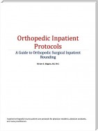 Orthopedic Inpatient Protocols