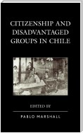 Citizenship and Disadvantaged Groups in Chile