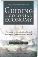 Guiding the Colonial Economy