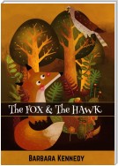 The FOX &amp; the HAWK